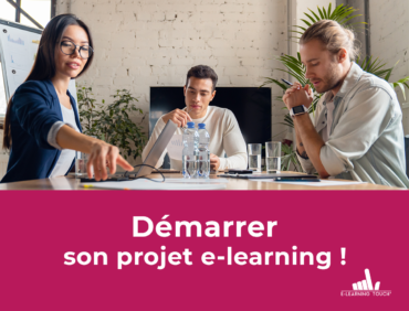 Démarrer son projet e-learning