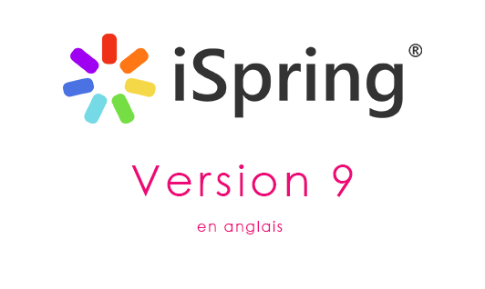 Rapid Learning : Sortie d’iSpring 9 et de ses 12 nouvelles interactions !