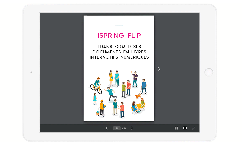 iSpring Flip : Transformez vos documents en livres numériques interactifs