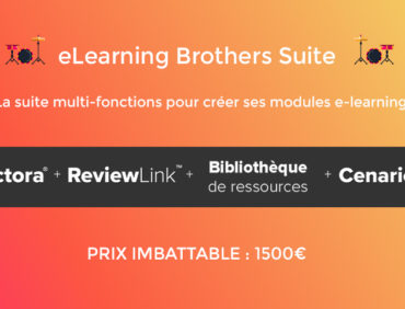 Prix imbattable : La eLearning Brothers Suite à 1500€ !