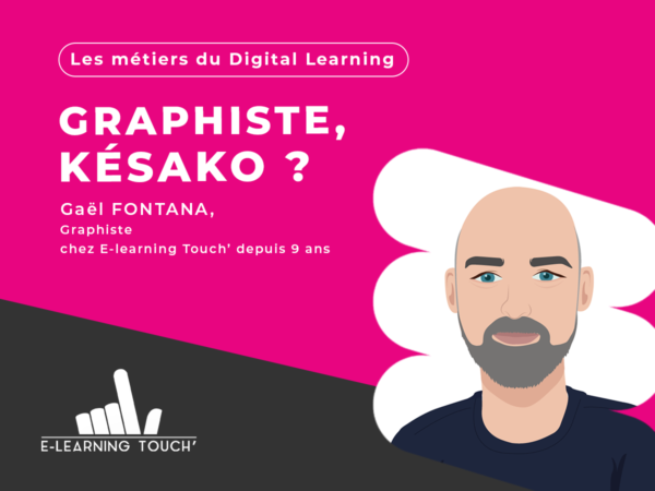 Les métiers du Digital Learning : Graphiste