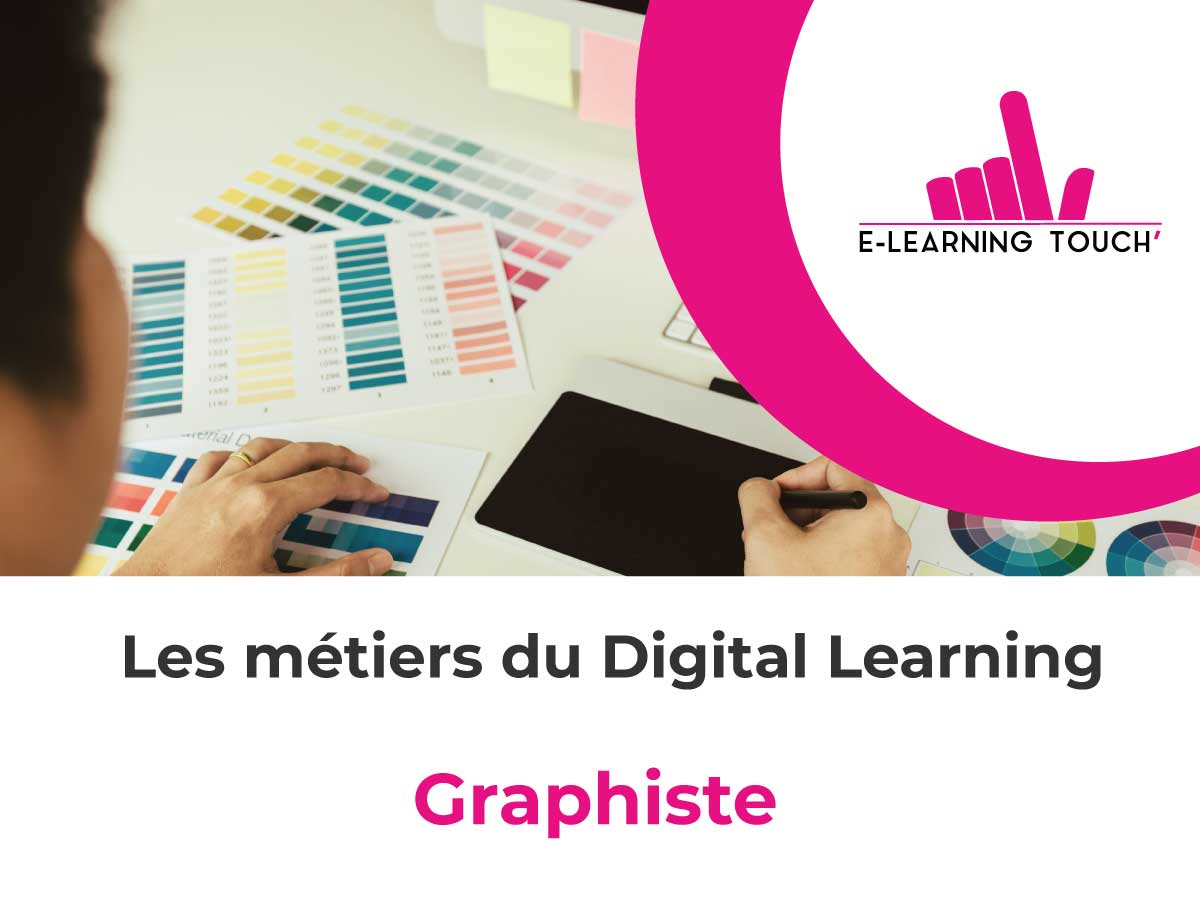 Les métiers du Digital Learning : Graphiste