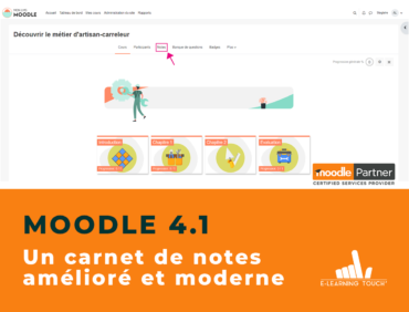 Moodle 4.1 : Un carnet de notes amélioré et moderne