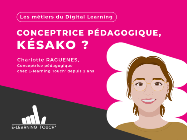 Les métiers du Digital Learning : Concepteur pédagogique