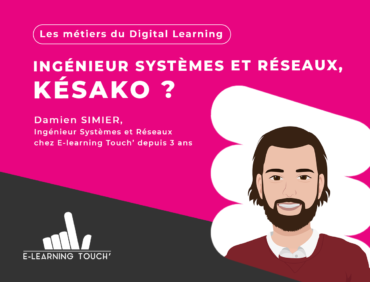 Métiers du Digital Learning : Ingénieur Systèmes et Réseaux Moodle