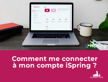 iSpring Suite 11 : Comment me connecter à mon compte iSpring ?