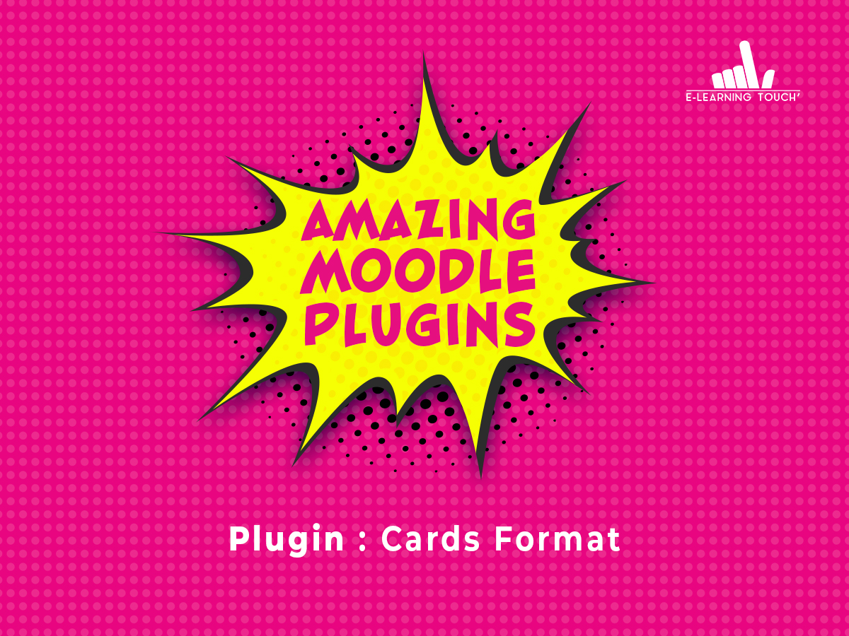 Amazing Moodle Plugins : Cards Format