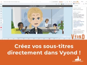 Vignette wordpress pour illustrer l'article de blog "créez vos sous-titres directement dans Vyond"