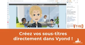 Vignette Facebook pour illustrer l'article de blog "créez vos sous-titres directement dans Vyond"