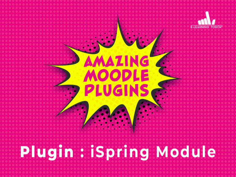 Quenty Spring Module Amazing Moodle Plugins : iSpring Module - E-learning Touch'
