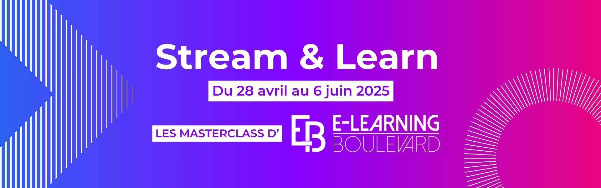 Stream & Learn 2025