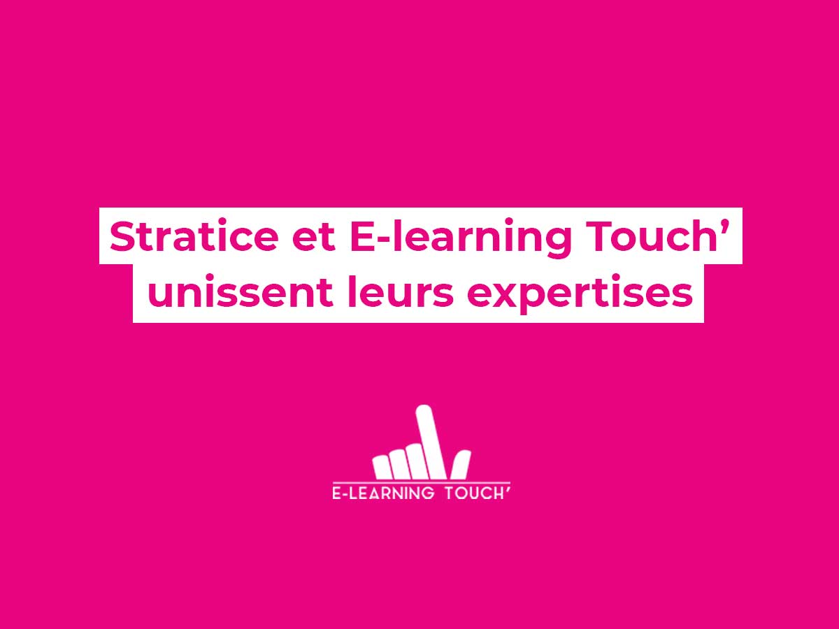 Stratice et E-learning Touch' union
